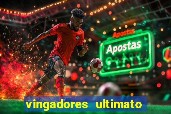 vingadores ultimato dublado download